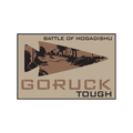 Patch featuring "BATTLE OF MOGADISHU," an arrowhead, cityscape, and "GORUCK TOUGH" text in brown tones—a tribute to Task Force Ranger and the legendary GORUCK event, the Day of the Ranger - Double Tough.